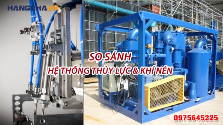 sự khác biệt giữa hệ thống thủy lực và khí nén